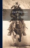 Day Dreams