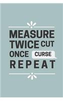 Measure Twice