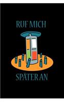 Ruf Mich Späteran