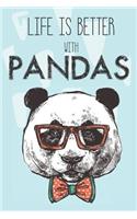 Life Is Better With Pandas