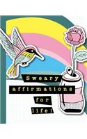 Sweary affirmations for life!