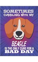 Sometimes Cuddling With My Beagle Is The Only Cure For A Bad Day