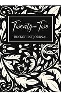 Twenty-two Bucket List Journal