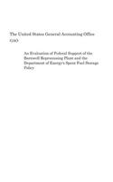 An Evaluation of Federal Support of the Barnwell Reprocessing Plant and the Department of Energy's Spent Fuel Storage Policy