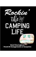 Rockin' the Camping Life