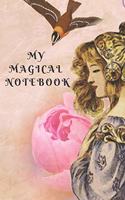 My Magical Notebook: 110 White Pages magical Notebook Perfect for Drawing and Writing