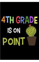 4th Grade Is On Point: Composition Notebook, Draw and Write Journal, Exercise Book For School, Lined Paper For Fourth Grade Teachers or Students