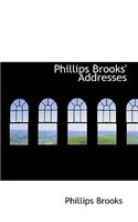 Phillips Brooks' Addresses