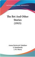 Bet And Other Stories (1915)