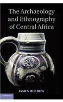 Archaeology and Ethnography of Central Africa