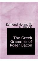 The Greek Grammar of Roger Bacon