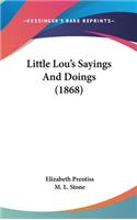 Little Lou's Sayings And Doings (1868)