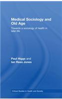 Medical Sociology and Old Age