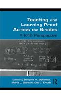 Teaching and Learning Proof Across the Grades
