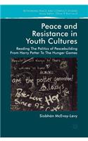 Peace and Resistance in Youth Cultures