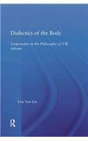 Dialectics of the Body