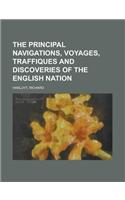 The Principal Navigations, Voyages, Traffiques and Discoveries of the English Nation Volume 03