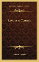 Revizor A Comedy