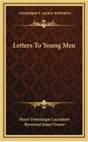 Letters to Young Men