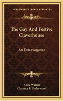 The Gay and Festive Claverhouse