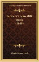 Farmers' Clean Milk Book (1918)