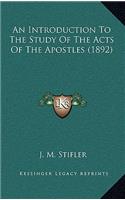 An Introduction to the Study of the Acts of the Apostles (1892)