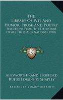 The Library Of Wit And Humor, Prose And Poetry