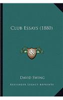 Club Essays (1880)