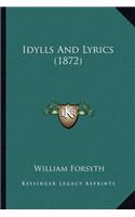 Idylls and Lyrics (1872)