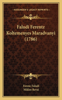 Faludi Ferentz Koltemenyes Maradvanyi (1786)