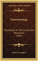 Forewarnings