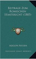 Beitrage Zum Romischen Staatsrecht (1885)