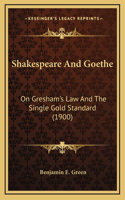 Shakespeare And Goethe