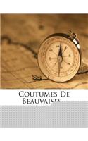 Coutumes De Beauvaises...