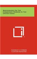 Bibliography on the Communist Problem in the United States