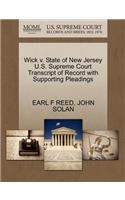 Wick V. State of New Jersey U.S. Supreme Court Transcript of Record with Supporting Pleadings