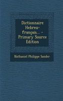 Dictionnaire Hebreu-Francais...