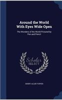 Around the World With Eyes Wide Open