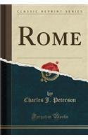 Rome (Classic Reprint)