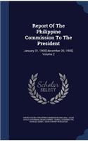 Report Of The Philippine Commission To The President
