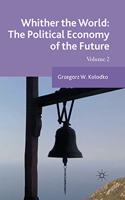 Whither the World: The Political Economy of the Future