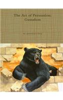 The Art of Persuasion: Gustafson