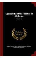 Cyclopædia of the Practice of Medicine; Volume 14