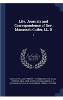 Life, Journals and Correspondence of Rev. Manasseh Cutler, LL. D