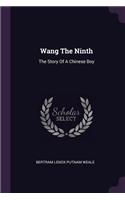 Wang The Ninth