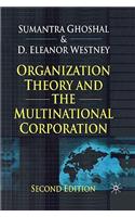 Organization Theory and the Multinational Corporation