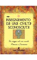 Insegnamento Da Una Civilta' Sconosciuta