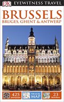 DK Eyewitness Travel Guide Brussels, Bruges, Ghent & Antwerp
