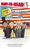 Presidents' Day: (Robin Hill School)