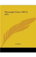Theosophy From 1700 To 1875
